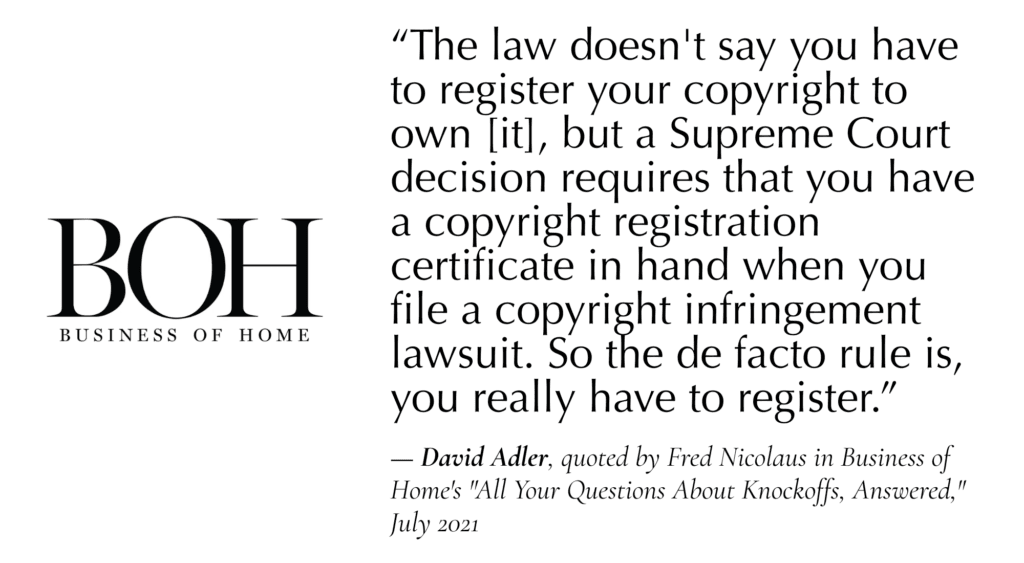 “The law doesn't say you have to register your copyright to own [it], but a Supreme Court decision requires that you have a copyright registration certificate in hand when you file a copyright infringement lawsuit. So the de facto rule is, you really have to register.”